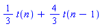 (1/3)*t(n)+(4/3)*t(n-1)
