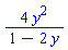 4*y^2/(1-2*y)