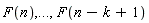 F(n), () .. (), F(n-k+1)