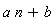a*n+b