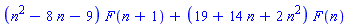 (n^2-8*n-9)*F(n+1)+(19+14*n+2*n^2)*F(n)