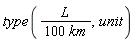 type(L/(100*km), unit)