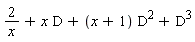 (2)/(x)+x D+(x+1) D^2+D^3