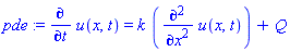 pde := diff(u(x, t), t) = k*(diff(u(x, t), `$`(x, 2)))+Q