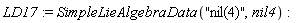 LD17 := SimpleLieAlgebraData("nil(4)", nil4)