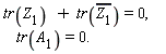 tr(Z[1])+tr(conjugate(Z[1])) = 0, tr(A[1]) = 0.