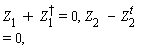 Z[1] + Z[1]^(&dagger;) = 0, Z[2 ] - Z[2]^(t) = 0,