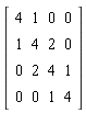 Matrix(4, 4, {(1, 1) = 4, (1, 2) = 1, (1, 3) = 0, (1, 4) = 0, (2, 1) = 1, (2, 2) = 4, (2, 3) = 2, (2, 4) = 0, (3, 1) = 0, (3, 2) = 2, (3, 3) = 4, (3, 4) = 1, (4, 1) = 0, (4, 2) = 0, (4, 3) = 1, (4, 4) = 4})