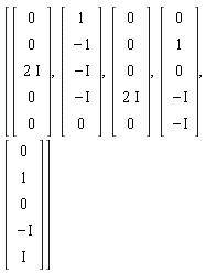 [Vector(5, {(1) = 0, (2) = 0, (3) = 2*I, (4) = 0, (5) = 0}), Vector(5, {(1) = 1, (2) = -1, (3) = -I, (4) = -I, (5) = 0}), Vector(5, {(1) = 0, (2) = 0, (3) = 0, (4) = 2*I, (5) = 0}), Vector(5, {(1) = 0, (2) = 1, (3) = 0, (4) = -I, (5) = -I}), Vector(5, {(1) = 0, (2) = 1, (3) = 0, (4) = -I, (5) = I})]