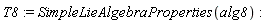 T8 := SimpleLieAlgebraProperties(alg8)