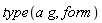 type(a*g, form)