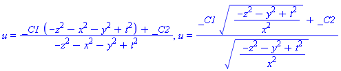 u = (_C1*(-z^2-x^2-y^2+t^2)+_C2)/(-z^2-x^2-y^2+t^2), u = (_C1*((-z^2-y^2+t^2)/x^2)^(1/2)+_C2)/((-z^2-y^2+t^2)/x^2)^(1/2)