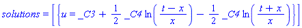 solutions = [{u = _C3+(1/2)*_C4*ln((t-x)/x)-(1/2)*_C4*ln((t+x)/x)}]