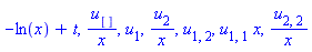 -ln(x)+t, u[]/x, u[1], u[2]/x, u[1, 2], u[1, 1]*x, u[2, 2]/x