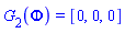 G[2](Phi) = [0, 0, 0]