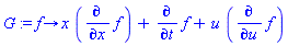 G := proc (f) options operator, arrow; x*(diff(f, x))+diff(f, t)+u*(diff(f, u)) end proc