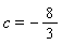 c = -8/3