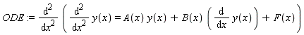ODE := diff(diff(y(x), x, x) = A(x)*y(x)+B(x)*(diff(y(x), x))+F(x), x, x)
