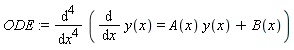 ODE := diff(diff(y(x), x) = A(x)*y(x)+B(x), x, x, x, x)