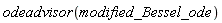 odeadvisor(modified_Bessel_ode)