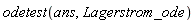 odetest(ans, Lagerstrom_ode)
