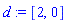 d := [2, 0]