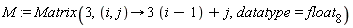 M := Matrix(3, proc (i, j) options operator, arrow; 3*i-3+j end proc, datatype = float[8])
