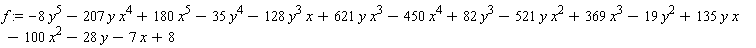f := -8*y^5-207*y*x^4+180*x^5-35*y^4-128*y^3*x+621*y*x^3-450*x^4+82*y^3-521*y*x^2+369*x^3-19*y^2+135*y*x-100*x^2-28*y-7*x+8