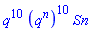 q^10*(q^n)^10*Sn