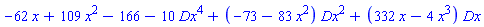 -62*x+109*x^2-166-10*Dx^4+(-73-83*x^2)*Dx^2+(332*x-4*x^3)*Dx