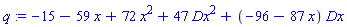 q := -15-59*x+72*x^2+47*Dx^2+(-96-87*x)*Dx