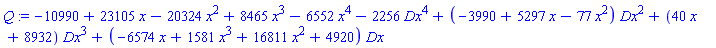 Q := -10990+23105*x-20324*x^2+8465*x^3-6552*x^4-2256*Dx^4+(-3990+5297*x-77*x^2)*Dx^2+(40*x+8932)*Dx^3+(-6574*x+1581*x^3+16811*x^2+4920)*Dx
