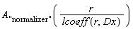 A["normalizer"](r/lcoeff(r, Dx))