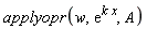 applyopr(w, exp(k*x), A)