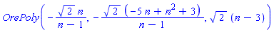 OrePoly(-2^(1/2)*n/(n-1), -2^(1/2)*(-5*n+n^2+3)/(n-1), 2^(1/2)*(n-3))