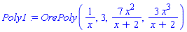 Poly1 := OrePoly(1/x, 3, 7*x^2/(x+2), 3*x^3/(x+2))