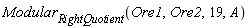 Modular[RightQuotient](Ore1, Ore2, 19, A)