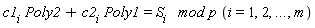 c1[i]*Poly2+c2[i]*Poly1 = `mod`(S[i], p*(i = 1, 2, `...`, m))