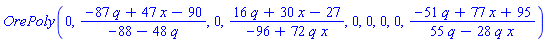 OrePoly(0, (-87*q+47*x-90)/(-88-48*q), 0, (16*q+30*x-27)/(-96+72*q*x), 0, 0, 0, 0, (-51*q+77*x+95)/(55*q-28*q*x))