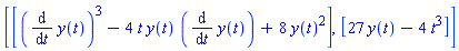 [[(diff(y(t), t))^3-4*t*y(t)*(diff(y(t), t))+8*y(t)^2], [27*y(t)-4*t^3]]