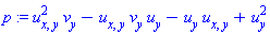 p := u[x, y]^2*v[y]-u[x, y]*v[y]*u[y]-u[y]*u[x, y]+u[y]^2