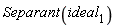 Separant(ideal[1])