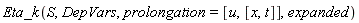 Eta_k(S, DepVars, prolongation = [u, [x, t]], expanded)