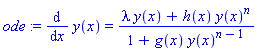 ode := diff(y(x), x) = (lambda*y(x)+h(x)*y(x)^n)/(1+g(x)*y(x)^(n-1))