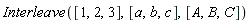 Interleave([1, 2, 3], [a, b, c], [A, B, C])