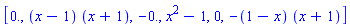 [0., (x-1)*(x+1), -0., x^2-1, 0, -(1-x)*(x+1)]