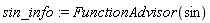 sin_info := FunctionAdvisor(sin)