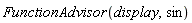 FunctionAdvisor(display, sin)
