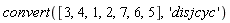 convert([3, 4, 1, 2, 7, 6, 5], 'disjcyc')