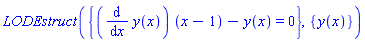 LODEstruct({(diff(y(x), x))*(x-1)-y(x) = 0}, {y(x)})